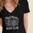Tired Moms Book Club Women's Jersey Short Sleeve Deep V-Neck Tshirt