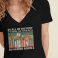 In All Of History It's Never The Good Guys Banning Books Women's Jersey Short Sleeve Deep V-Neck Tshirt In All Of History It's Never The Good Guys Banning Books Women's Jersey Short Sleeve Deep V-Neck Tshirt