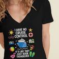 Women's I Have No Control On A Cruise They Book Themselves Cruise Women's Jersey Short Sleeve Deep V-Neck Tshirt