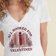 All Booked For Valentines Day Bookish Readers Book Lovers Women's Jersey Short Sleeve Deep V-Neck Tshirt All Booked For Valentines Day Bookish Readers Book Lovers Women's Jersey Short Sleeve Deep V-Neck Tshirt