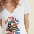 Books Coffee & Yarn Lover My Favorite Things Women's Jersey Short Sleeve Deep V-Neck Tshirt Books Coffee & Yarn Lover My Favorite Things Women's Jersey Short Sleeve Deep V-Neck Tshirt
