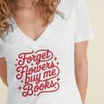 Forget Flowers Buy Me Books Women's Jersey Short Sleeve Deep V-Neck Tshirt Forget Flowers Buy Me Books Women's Jersey Short Sleeve Deep V-Neck Tshirt