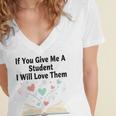 If You Give Me A Student I Will Love Them Book Magic Women's Jersey Short Sleeve Deep V-Neck Tshirt If You Give Me A Student I Will Love Them Book Magic Women's Jersey Short Sleeve Deep V-Neck Tshirt