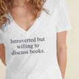 Introverted But Willing To Discuss Books Reading Introvert Women's Jersey Short Sleeve Deep V-Neck Tshirt