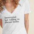 Introverted But Willing To Discuss Books Women's Jersey Short Sleeve Deep V-Neck Tshirt