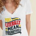You Literally Mean Figuratively Grammar Teacher Book Writers Women's Jersey Short Sleeve Deep V-Neck Tshirt You Literally Mean Figuratively Grammar Teacher Book Writers Women's Jersey Short Sleeve Deep V-Neck Tshirt