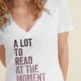A Lot To Read At The Moment Book Reader Retro Reading Women's Jersey Short Sleeve Deep V-Neck Tshirt A Lot To Read At The Moment Book Reader Retro Reading Women's Jersey Short Sleeve Deep V-Neck Tshirt