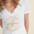 Love God Drink Coffee Read Books Lovers Vintage Women's Jersey Short Sleeve Deep V-Neck Tshirt Love God Drink Coffee Read Books Lovers Vintage Women's Jersey Short Sleeve Deep V-Neck Tshirt