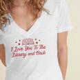 I Love You To The Library And Back Book Lover Quote Women's Jersey Short Sleeve Deep V-Neck Tshirt