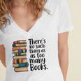 There Is No Such Thing As Too Many Books Book Lover Women's Jersey Short Sleeve Deep V-Neck Tshirt There Is No Such Thing As Too Many Books Book Lover Women's Jersey Short Sleeve Deep V-Neck Tshirt