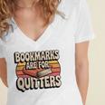 Reading Bookmarks Are For Quitters Reader Book Lovers Women's Jersey Short Sleeve Deep V-Neck Tshirt Reading Bookmarks Are For Quitters Reader Book Lovers Women's Jersey Short Sleeve Deep V-Neck Tshirt