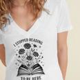 I Stopped Reading To Be Here Introvert Book Lover Bookworm Women's Jersey Short Sleeve Deep V-Neck Tshirt