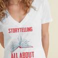 Storytelling Is What Life Is All About Book Women's Jersey Short Sleeve Deep V-Neck Tshirt