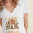 If You Walk A Mile In My Shoes You'Ll End Up At Bookstore Women's Jersey Short Sleeve Deep V-Neck Tshirt