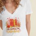 Women's All Booked For Valentine Teacher Valentines Reading Book Women's Jersey Short Sleeve Deep V-Neck Tshirt
