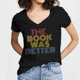 The Book Was Better Retro 70s Vintage Women's Jersey Short Sleeve Deep V-Neck Tshirt