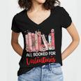 All Booked For Valentine Book Lovers Women Girl Teacher Women's Jersey Short Sleeve Deep V-Neck Tshirt