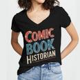 Comic Book Historian Vintage Comic Book Collector Women's Jersey Short Sleeve Deep V-Neck Tshirt Comic Book Historian Vintage Comic Book Collector Women's Jersey Short Sleeve Deep V-Neck Tshirt