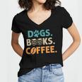 Dogs Books Coffee Reading Book Lover Women's Jersey Short Sleeve Deep V-Neck Tshirt Dogs Books Coffee Reading Book Lover Women's Jersey Short Sleeve Deep V-Neck Tshirt