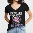 Drink Tea Read Books Be Happy Book Lover Reading Women's Jersey Short Sleeve Deep V-Neck Tshirt