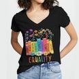 Equality Book LGBTQ Wildflowers Equal Rights Gay Kindness Women's Jersey Short Sleeve Deep V-Neck Tshirt Equality Book LGBTQ Wildflowers Equal Rights Gay Kindness Women's Jersey Short Sleeve Deep V-Neck Tshirt