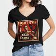 Fight Evil Read Books Propaganda Poster Women's Jersey Short Sleeve Deep V-Neck Tshirt Fight Evil Read Books Propaganda Poster Women's Jersey Short Sleeve Deep V-Neck Tshirt