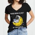 Good Book Is Out Of This World Astronaut Read Book Bookworm Women's Jersey Short Sleeve Deep V-Neck Tshirt Good Book Is Out Of This World Astronaut Read Book Bookworm Women's Jersey Short Sleeve Deep V-Neck Tshirt