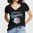 Id Rather Be Reading Book Librarian Men Women Kids Women's Jersey Short Sleeve Deep V-Neck Tshirt Id Rather Be Reading Book Librarian Men Women Kids Women's Jersey Short Sleeve Deep V-Neck Tshirt