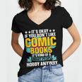 Its Okay If You Dont Like Comic Books Women's Jersey Short Sleeve Deep V-Neck Tshirt
