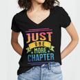 JUST ONE MORE CHAPTER Fun Reading Book Lover Women's Jersey Short Sleeve Deep V-Neck Tshirt