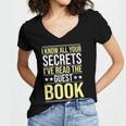 I Know All Your Secrets i Have Read Guest Book Hotel Manager Women's Jersey Short Sleeve Deep V-Neck Tshirt