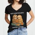 Life Is Better With Sloths And Books Cute Sloth Lover Women's Jersey Short Sleeve Deep V-Neck Tshirt Life Is Better With Sloths And Books Cute Sloth Lover Women's Jersey Short Sleeve Deep V-Neck Tshirt