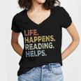 Life Happens Reading Helps Book Lovers Vinage Women's Jersey Short Sleeve Deep V-Neck Tshirt Life Happens Reading Helps Book Lovers Vinage Women's Jersey Short Sleeve Deep V-Neck Tshirt