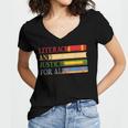 Literacy And Justice For All Reading Book Club Librarian Women's Jersey Short Sleeve Deep V-Neck Tshirt Literacy And Justice For All Reading Book Club Librarian Women's Jersey Short Sleeve Deep V-Neck Tshirt