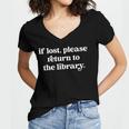 If Lost Please Return To The Library Book Lover Women's Jersey Short Sleeve Deep V-Neck Tshirt If Lost Please Return To The Library Book Lover Women's Jersey Short Sleeve Deep V-Neck Tshirt