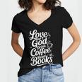Love God Drink Coffee Read Books Christian Books Lovers Women's Jersey Short Sleeve Deep V-Neck Tshirt Love God Drink Coffee Read Books Christian Books Lovers Women's Jersey Short Sleeve Deep V-Neck Tshirt