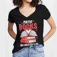 Maybe Books Are Addicted To Me Reading Present Women's Jersey Short Sleeve Deep V-Neck Tshirt Maybe Books Are Addicted To Me Reading Present Women's Jersey Short Sleeve Deep V-Neck Tshirt