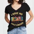 I Have No Shelf Control Librarian Books Reader Library Book Women's Jersey Short Sleeve Deep V-Neck Tshirt