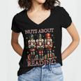 Nuts About Reading Nutcracker Reading Book Lover Christmas Women's Jersey Short Sleeve Deep V-Neck Tshirt