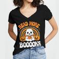 Read More Books Booooks Ghost Pumpkin Cute Teacher Halloween Women's Jersey Short Sleeve Deep V-Neck Tshirt