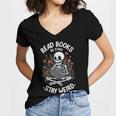Read Books Be Kind Stay Weird Skeleton Reading Goth Flower Women's Jersey Short Sleeve Deep V-Neck Tshirt Read Books Be Kind Stay Weird Skeleton Reading Goth Flower Women's Jersey Short Sleeve Deep V-Neck Tshirt