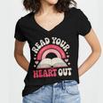 Read Your Heart Out Book Lover Fun Reading Time Women's Jersey Short Sleeve Deep V-Neck Tshirt