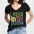 I Read Past My Bedtime Book Quote Humor Women's Jersey Short Sleeve Deep V-Neck Tshirt