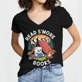 Read S'More Books Reading Camping Smores Kawaii S'Mores Women's Jersey Short Sleeve Deep V-Neck Tshirt Read S'More Books Reading Camping Smores Kawaii S'Mores Women's Jersey Short Sleeve Deep V-Neck Tshirt