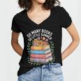 So Many Books So Little Summer Women's Jersey Short Sleeve Deep V-Neck Tshirt