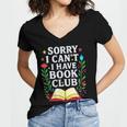 Sorry I Can't I Have Book Club Women's Jersey Short Sleeve Deep V-Neck Tshirt