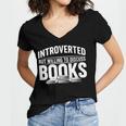 Women's Introverted But Willing To Discuss Books Women's Jersey Short Sleeve Deep V-Neck Tshirt Women's Introverted But Willing To Discuss Books Women's Jersey Short Sleeve Deep V-Neck Tshirt