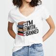 Book Lovers Im With The Banned Books For Reading Librarian Women's Jersey Short Sleeve Deep V-Neck Tshirt Book Lovers Im With The Banned Books For Reading Librarian Women's Jersey Short Sleeve Deep V-Neck Tshirt