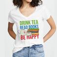 Drink Tea Read Books Be Happy Bookworm Coffee And Tea Lover Women's Jersey Short Sleeve Deep V-Neck Tshirt Drink Tea Read Books Be Happy Bookworm Coffee And Tea Lover Women's Jersey Short Sleeve Deep V-Neck Tshirt