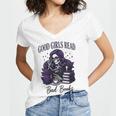 Good Girls Read Bad Books Sarcastic Skeleton Goth Skull Women's Jersey Short Sleeve Deep V-Neck Tshirt Good Girls Read Bad Books Sarcastic Skeleton Goth Skull Women's Jersey Short Sleeve Deep V-Neck Tshirt